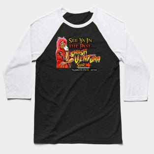 Smash Ventura - See Ya In The Past... Baseball T-Shirt